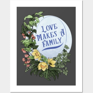 Love Makes A Family Posters and Art